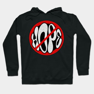 No HOPE! Hoodie